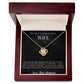 To  My Wife  , Eternal  Love  , Love Knot Necklace