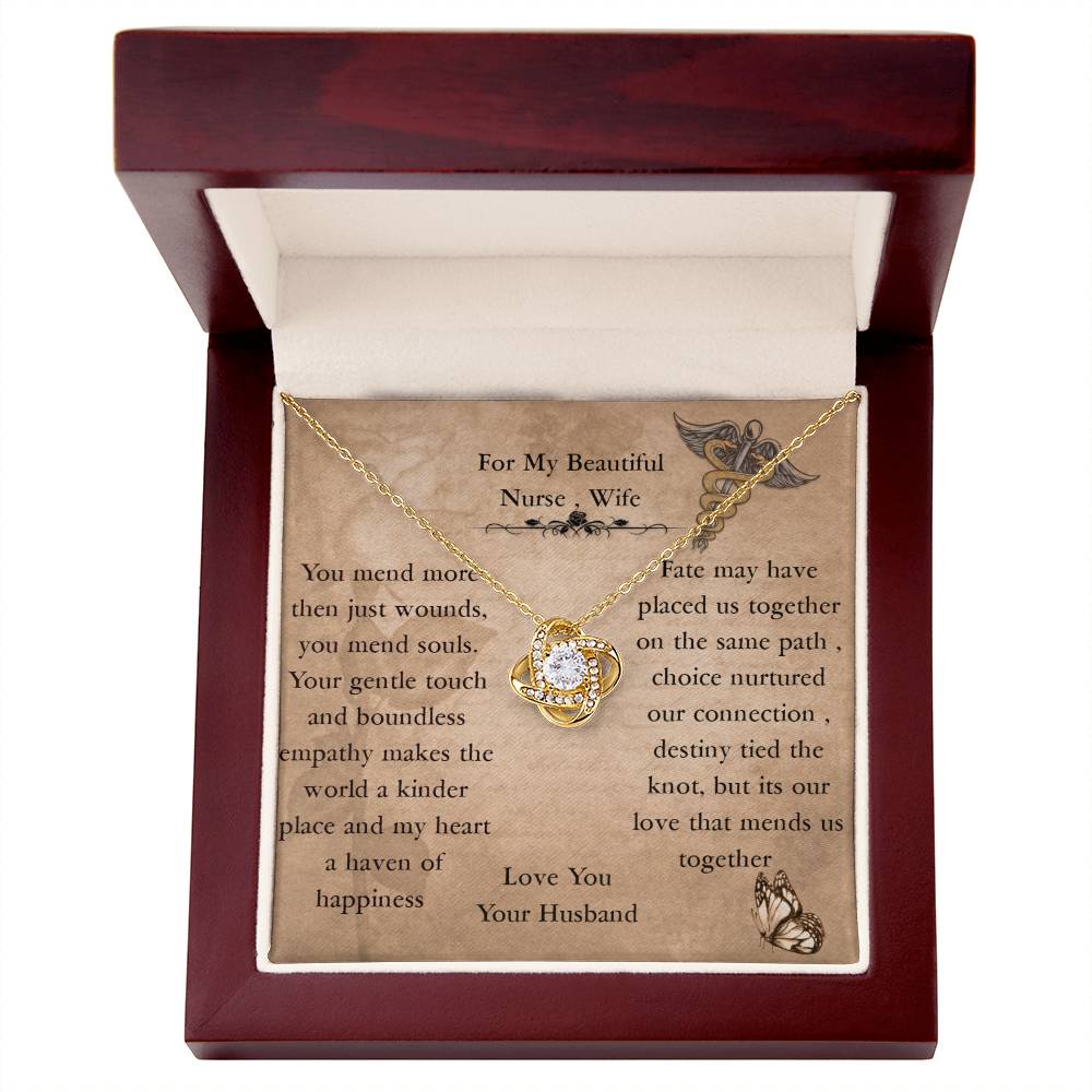 To My Beautiful  Nurse , Wife , love, fate, choice,  destiny ,Love Knot Necklace