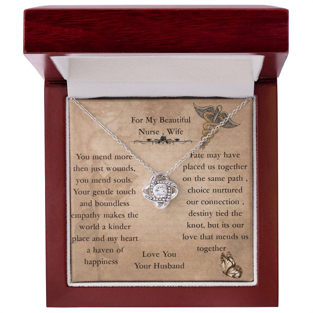 To My Beautiful  Nurse , Wife , love, fate, choice,  destiny ,Love Knot Necklace